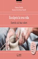 Esculpeix La Teva Vida