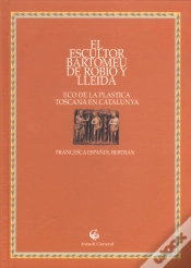 Capa do artigo Escultor Bartomeu De Robio Y Lleida, Eco De La Plastica Toscana En Catalunya, El