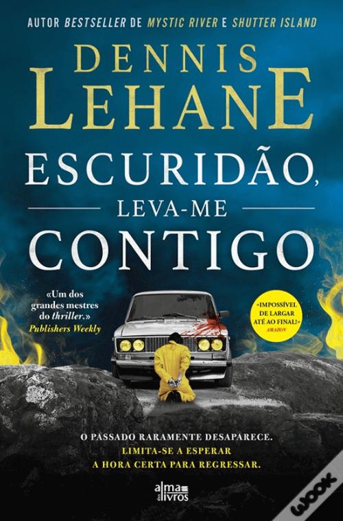 Escuridão, Leva-me Contigo