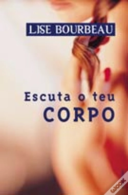 Capa do artigo Escuta o teu Corpo