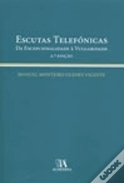 Capa do artigo Escutas Telefónicas - Da Excepcionalidade à Vulgaridade