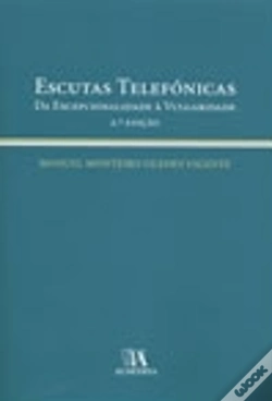 Capa do artigo Escutas Telefónicas - Da Excepcionalidade à Vulgaridade