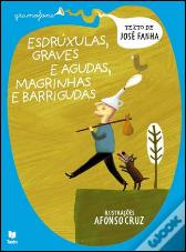 Esdrúxulas, Graves e Agudas - Magrinhas e Barrigudas