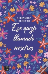 Ese Quizá Llamado Nosotros