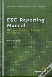Esg Reporting Manual: 500+ Legal Tips And Tricks To Improve Your Esg Reporting