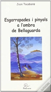 Esgarrapades I Pinyols A L'Ombra De Belleguarda