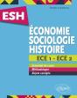 Esh ; Économie ; Sociologie ; Histoire ; Ece 1 ; Ece 2 (Édition 2018) - Preview
