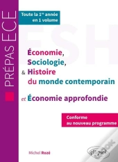 Esh Et Economie Approfondie - Nouveau Programme Prepas Ece 1re Annee