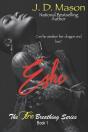 Eshe: The Fire Breathing Series, Book 1 - Preview