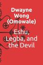 Eshu, Legba, And The Devil - Preview