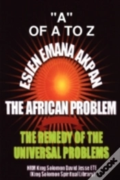 Capa do artigo Esien Emana Akpan The African Problems - The Universal Problems And The Remedy