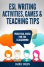 Esl Writing Activities, Games & Teaching Tips - Preview