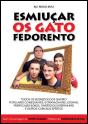 Esmiuçar os Gato Fedorento - Preview