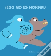 ¡Eso No Es Normal!