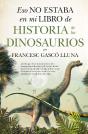 Eso No Estaba Libro Historia Dinosaurios - Preview