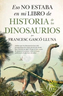 Capa do artigo Eso No Estaba Libro Historia Dinosaurios