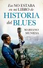 Eso No Estaba...Hist. Del Blues - Preview