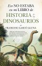 Eso No Estaba...Hist. Dinosaurios - Preview