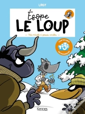 Esope Le Loup T03 - Petite Mitraille Et Grosses Canailles