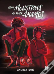 Capa do artigo Esos Monstruos A Los Que Amamos