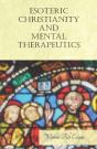 Esoteric Christianity And Mental Therapeutics - Preview
