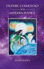 Esoteric Cosmology And Modern Physics - Preview