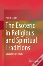 Esoteric In Religious And Spiritual Traditions