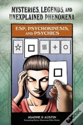 Esp, Psychokinesis, And Psychics