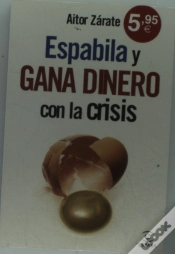 Capa do artigo Espabila Y Gana Dinero Con La Crisis