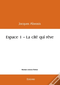 Capa do artigo Espace 1 - La Cité Qui Rêve