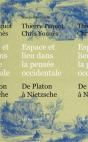 Espace Et Lieu Dans La Pensee Occidentale - Preview