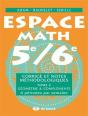 Espace Math 5e/6e - Corrige Et Notes Methodologiques - T2 - Geometrie  Complements 6 Periodes/Semain - Preview