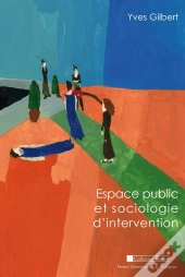 Espace Public Et Sociologie D'Intervention