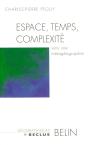 Espace, Temps, Complexité : Vers Une Métagéographie - Preview