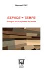 Espace = Temps ; Dialogue Sur Le Système Du Monde - Preview
