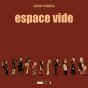 Espace Vide - Preview