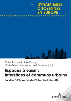 Capa do artigo Espaces À Saisir : Interstices Et Communs Urbains