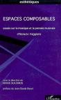 Espaces Composables ; Essais Sur La Musique Et La Pensée Musicale - Preview