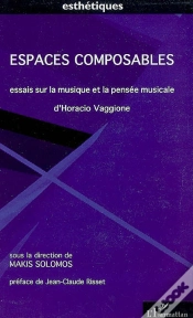 Capa do artigo Espaces Composables ; Essais Sur La Musique Et La Pensée Musicale