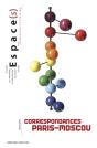 Espace(S) ; Correspondances Paris-Moscou - Preview