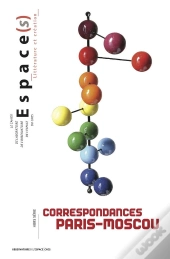 Espace(S) ; Correspondances Paris-Moscou