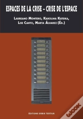 Espaces De La Crise : Crise De L'Espace