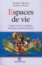 Espaces De Vie ; Aspect De La Relation Homme-Environnement - Preview