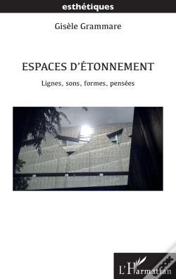 Capa do artigo Espaces D'Étonnement : Lignes, Sons, Formes, Pensées