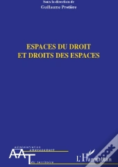 Espaces Du Droit Et Droits Des Espaces