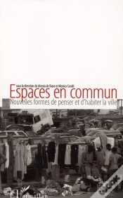 Capa do artigo Espaces En Commun ; Nouvelles Formes De Penser Et D