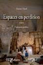 Espaces En Perdition Tome 2 ; Humanités Jetables - Preview