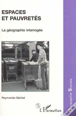 Capa do artigo Espaces Et Pauvretes ; La Geographie Interrogee