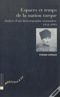 Capa do artigo Espaces Et Temps De La Nation Turque