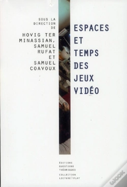 Capa do artigo Espaces Et Temps Du Jeu Vidéo
